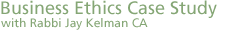 Business Ethics Case Study