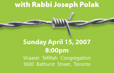 with Rabbi Joseph Polak Sunday April 15, 2007 8:00pm