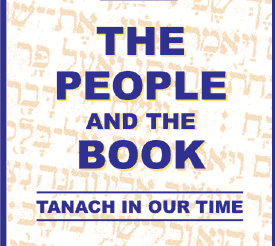 The People and The Book - Tanach in Our Time
